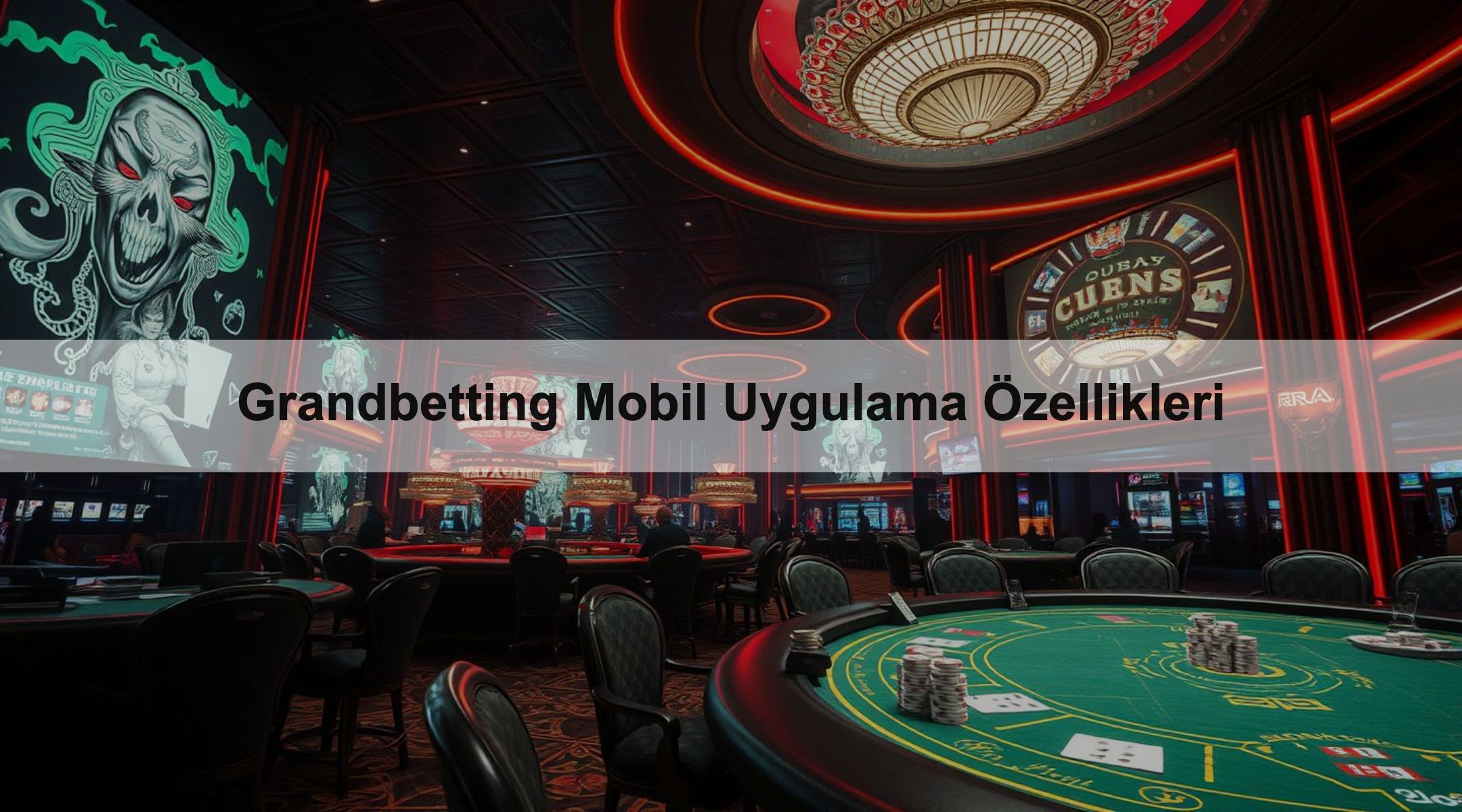 Grandbetting Mobil Uygulama Özellikleri 1 Grandbetting Mobil Uygulama Özellikleri